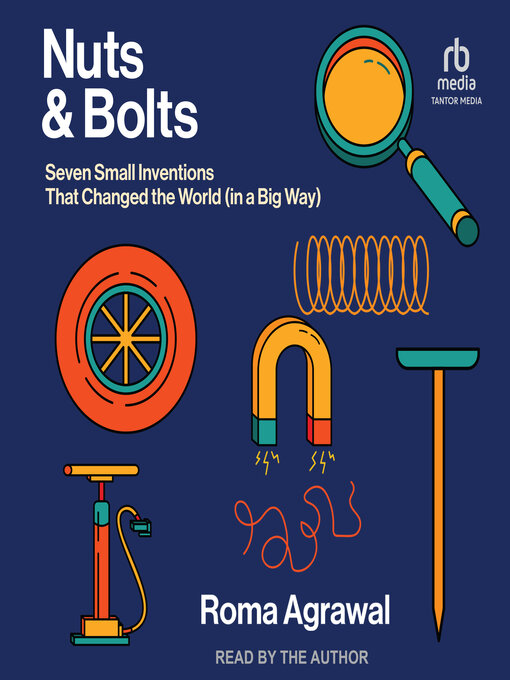 Title details for Nuts and Bolts by Roma Agrawal - Available